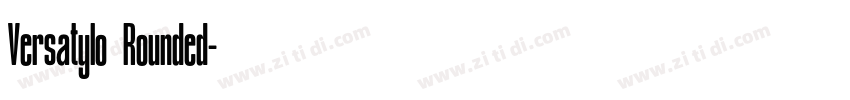 Versatylo Rounded字体转换
